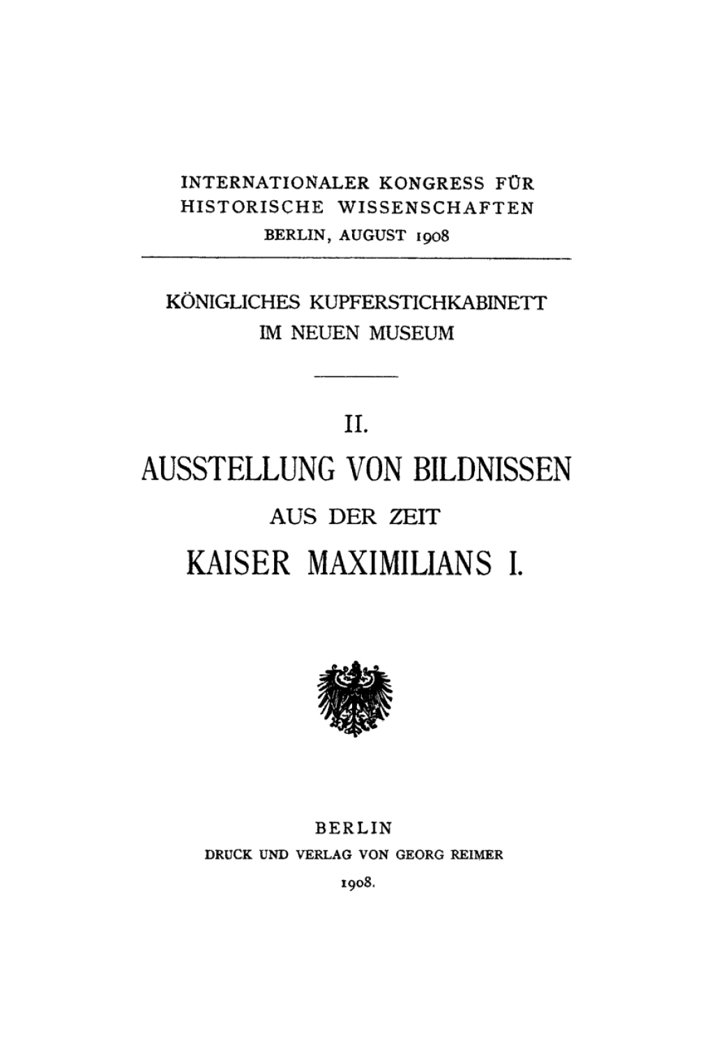 Ausstellung von Bildnissen aus der Zeit Kaiser Maximilians I. 1st Edition â€“ PDF/EPUB Version Downloadable