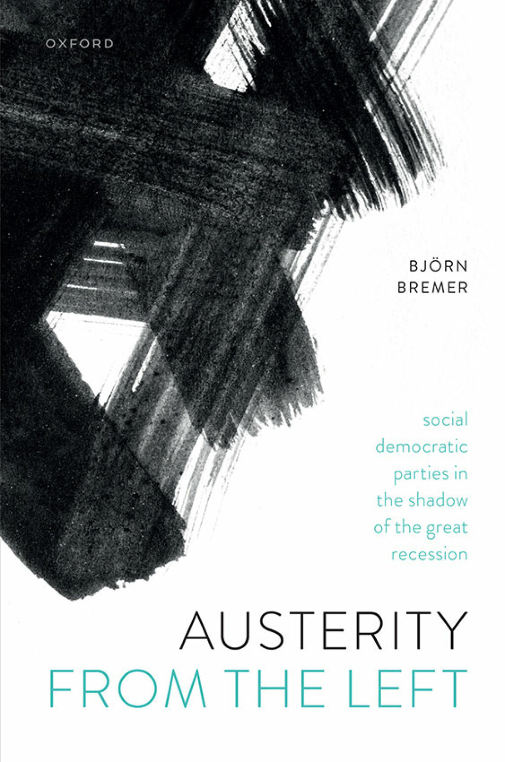 Austerity from the Left Social Democratic Parties in the Shadow of the Great Recession â€“ PDF/EPUB Version Downloadable