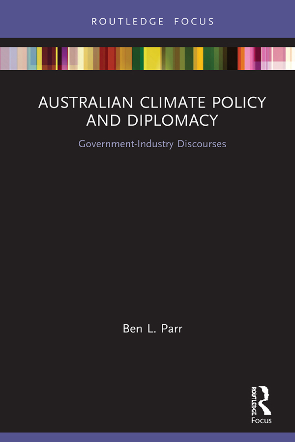 Australian Climate Policy and Diplomacy Government-Industry Discourses 1st Edition - (PDF/EPUB Version)