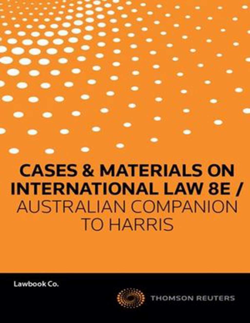 Australian Companion to Harris Cases & Materials on International Law 2nd Edition â€“ PDF/EPUB Version Downloadable