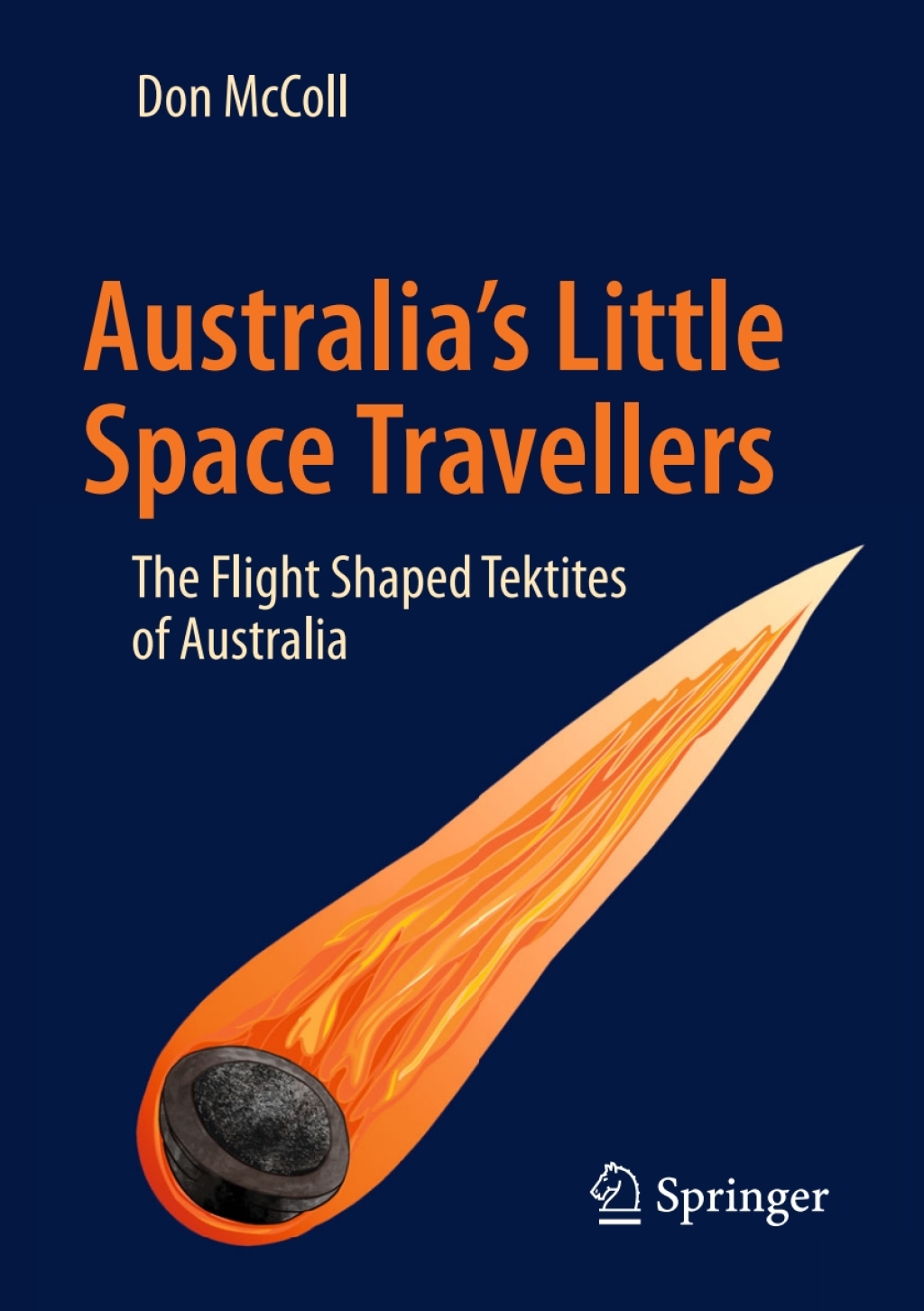 Australia's Little Space Travellers The Flight Shaped Tektites of Australia - (PDF/EPUB Version)