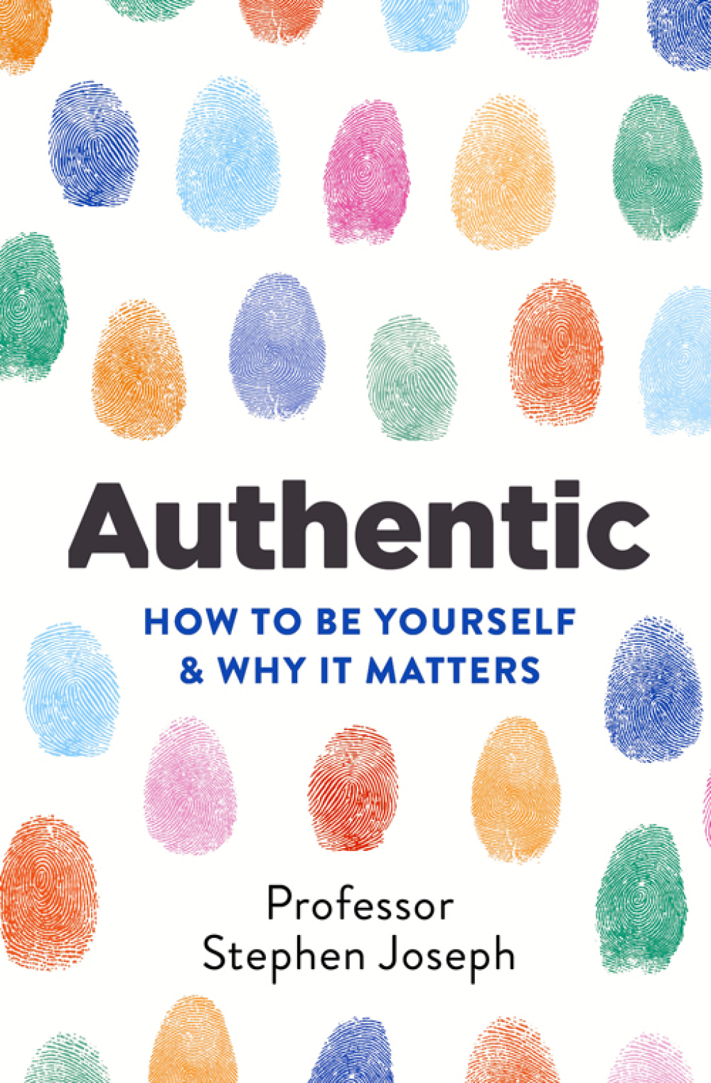 Authentic How to be yourself and why it matters - (PDF/EPUB Version)