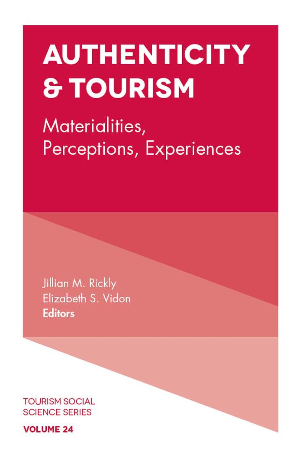 Authenticity & Tourism Materialities, Perceptions, Experiences â€“ PDF/EPUB Version Downloadable
