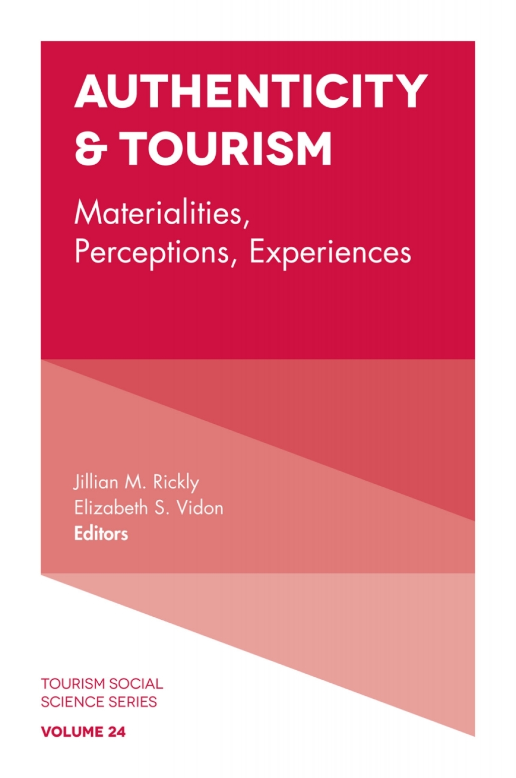 Authenticity & Tourism Materialities, Perceptions, Experiences â€“ PDF/EPUB Version Downloadable