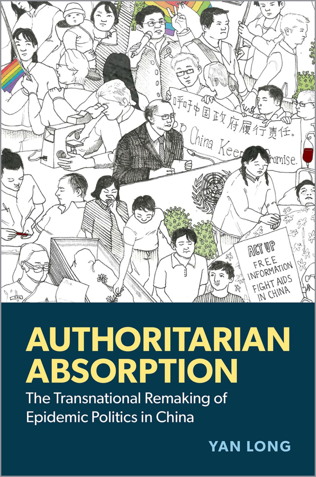 Authoritarian Absorption The Transnational Remaking of Epidemic Politics in China 1st Edition - (PDF/EPUB Version)