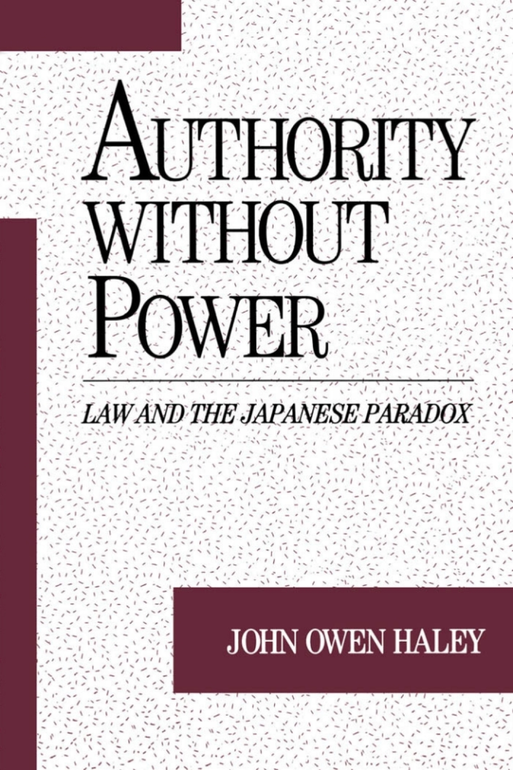 Authority without Power Law and the Japanese Paradox  â€“ PDF/EPUB Version Downloadable