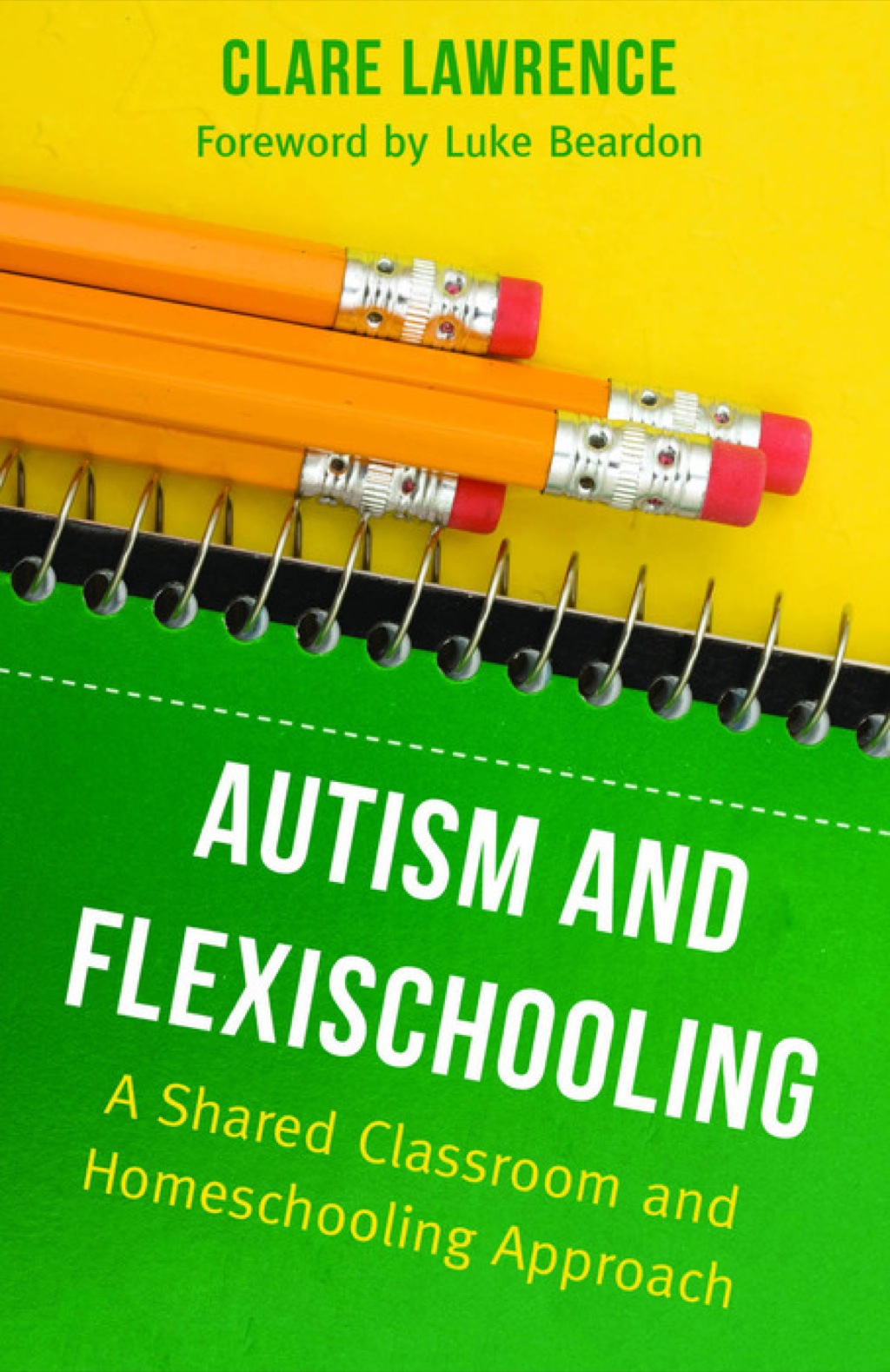 Autism and Flexischooling A Shared Classroom and Homeschooling Approach - (PDF/EPUB Version)
