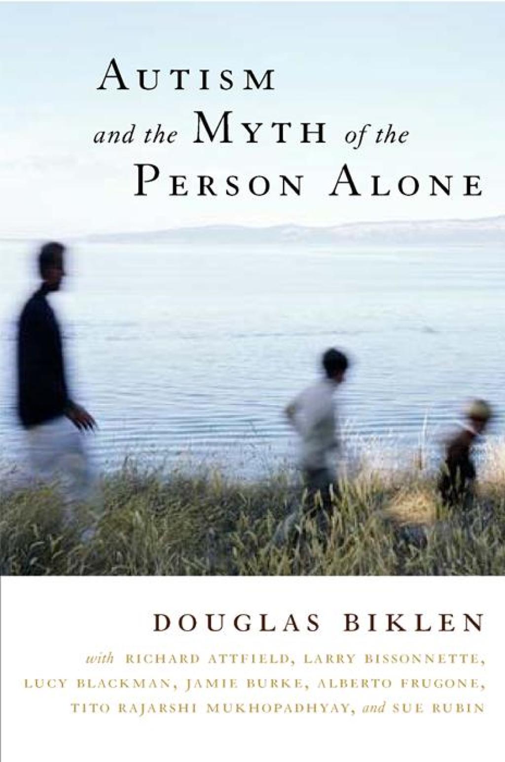 Autism and the Myth of the Person Alone - (PDF/EPUB Version)