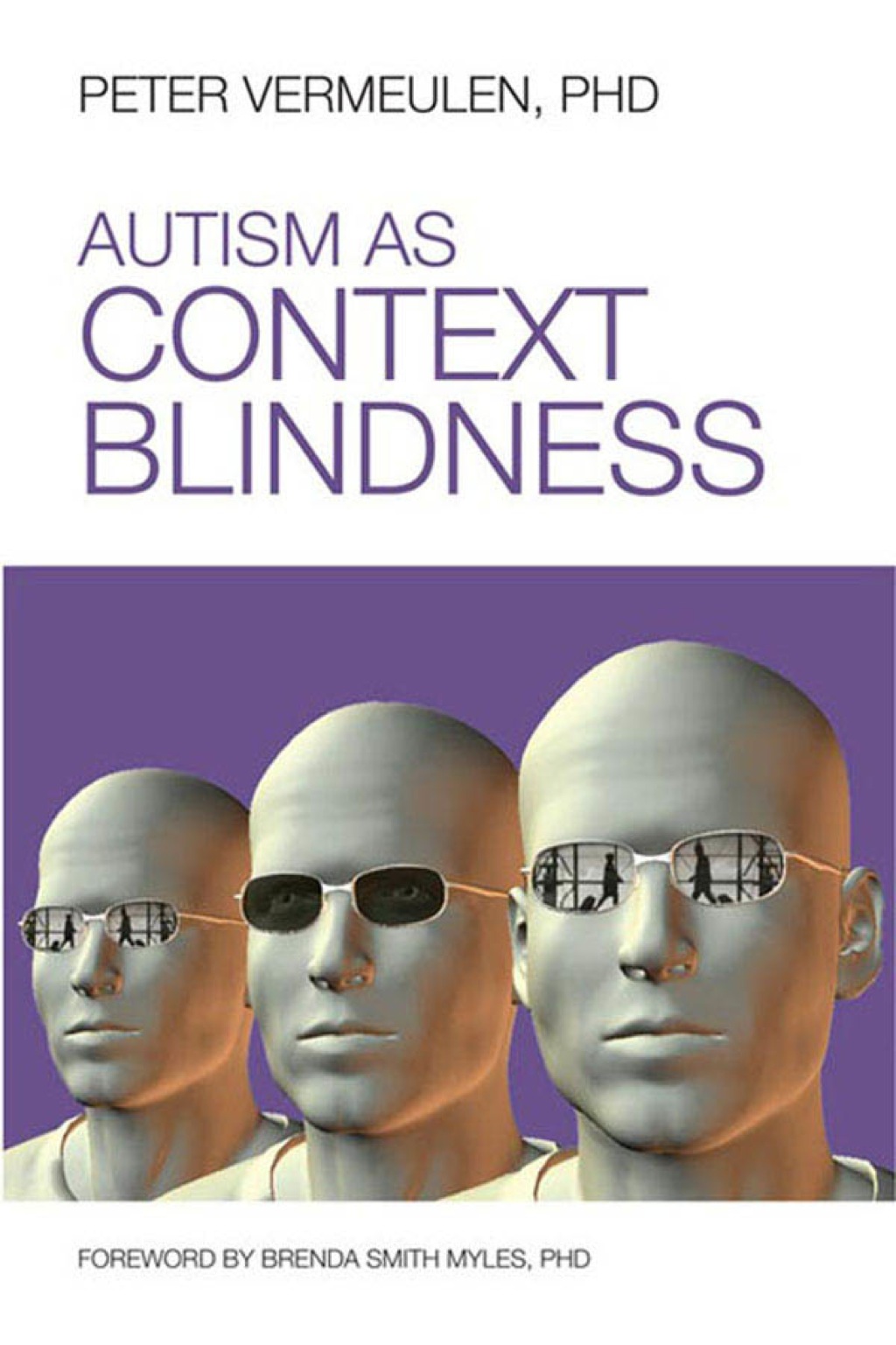 Autism as Context Blindness - (PDF/EPUB Version)