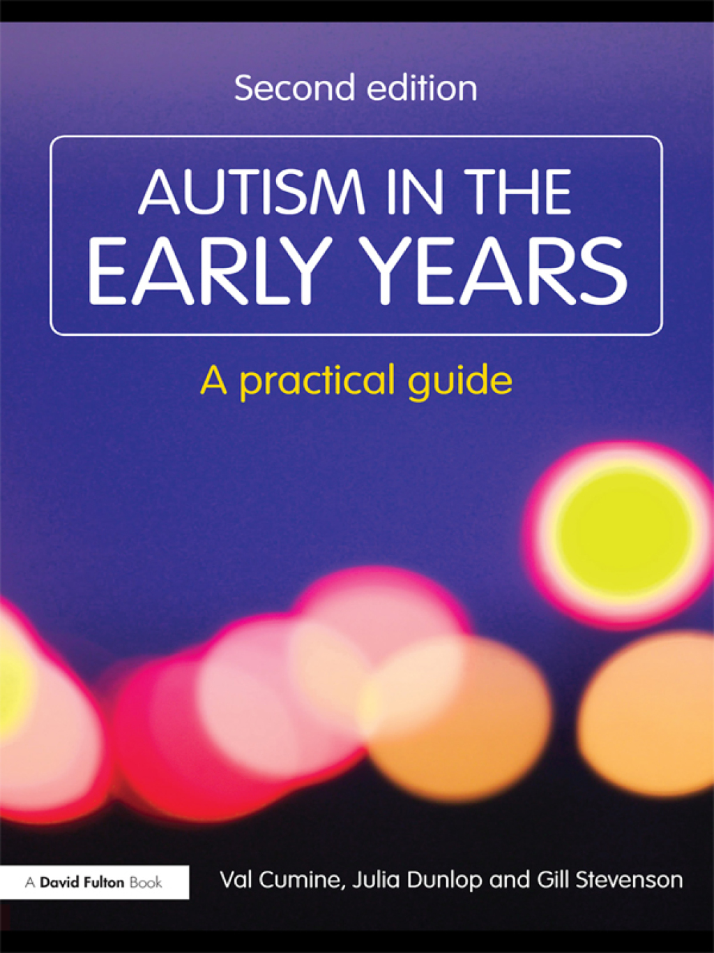 Autism in the Early Years A Practical Guide 2nd Edition â€“ PDF/EPUB ...