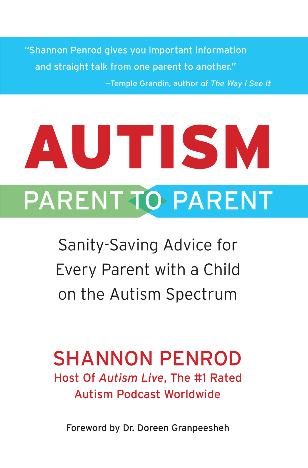 Autism: Parent to Parent Sanity Saving Advice Every Parent of a Child on the Autism Spectrum Needs to Know - (PDF/EPUB Version)