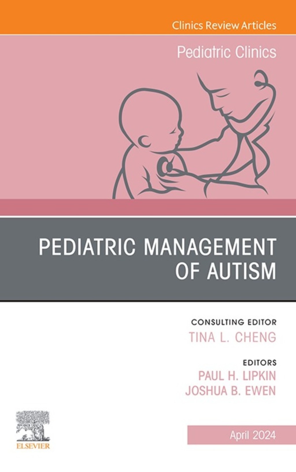 Autism Spectrum Disorder, An Issue of Pediatric Clinics of North America 1st Edition â€“ PDF/EPUB Version Downloadable