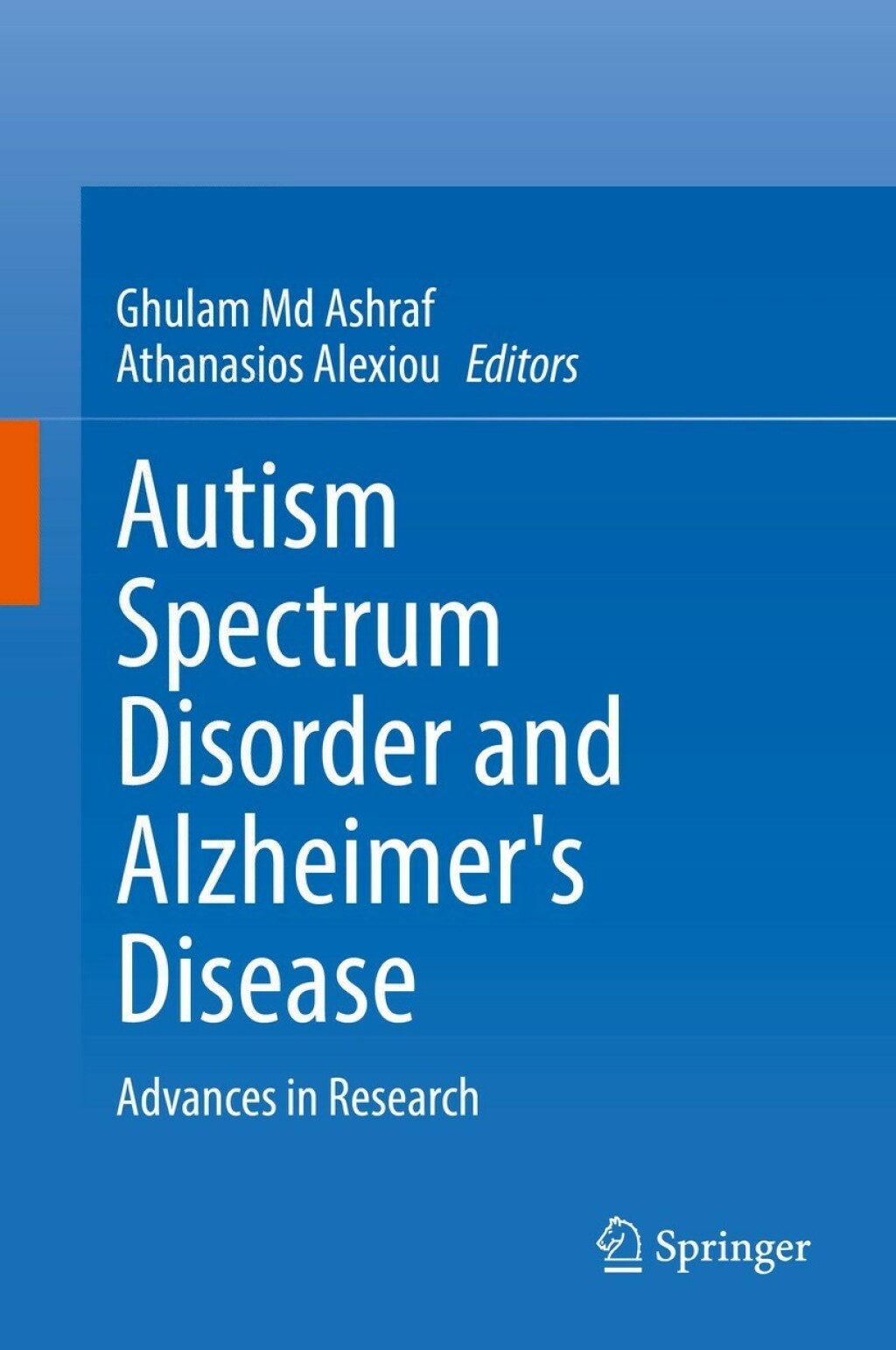 Autism Spectrum Disorder and Alzheimer's Disease Advances in Research â€“ PDF/EPUB Version Downloadable