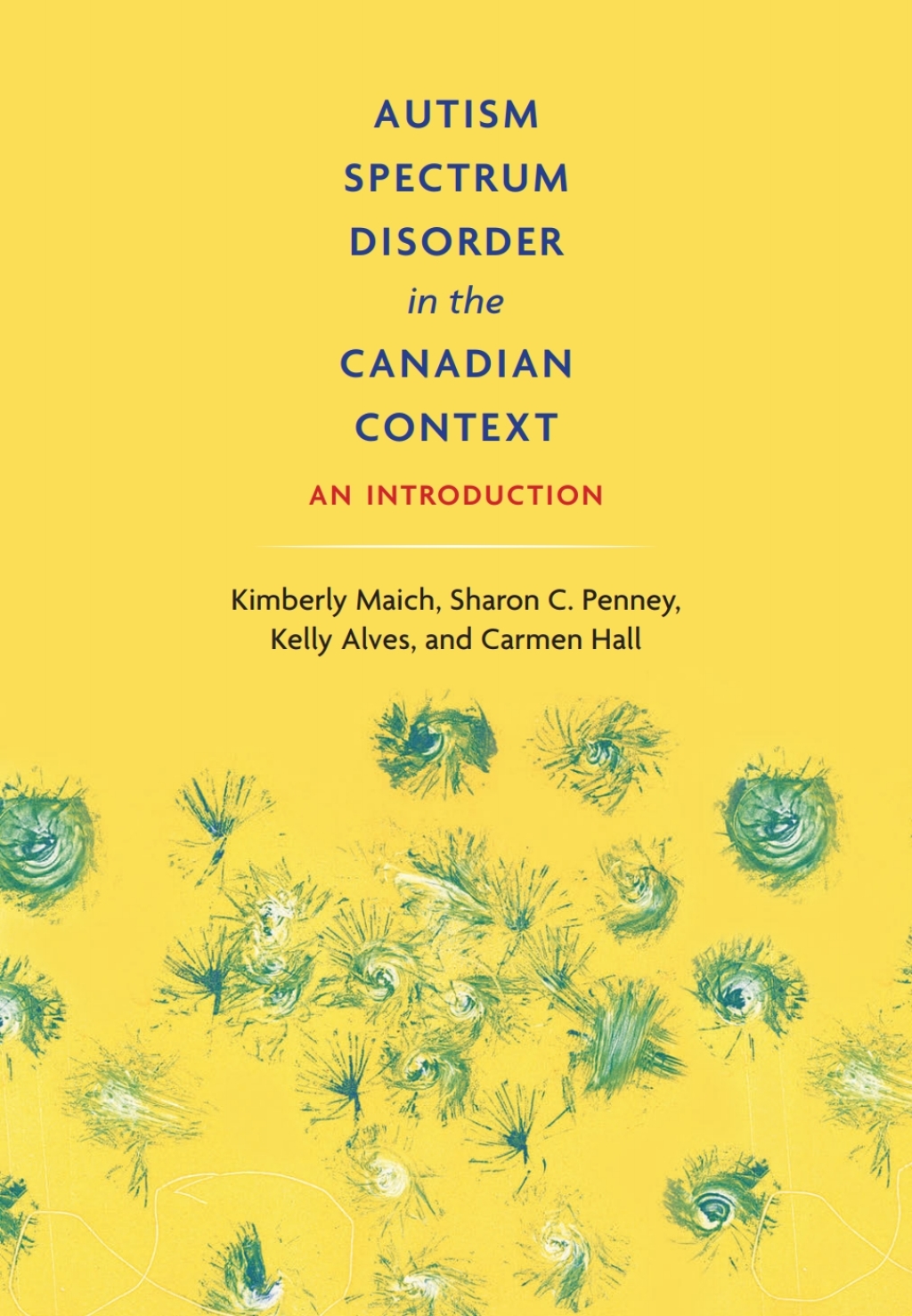 Autism Spectrum Disorder in the Canadian Context An Introduction 1st Edition â€“ PDF/EPUB Version Downloadable