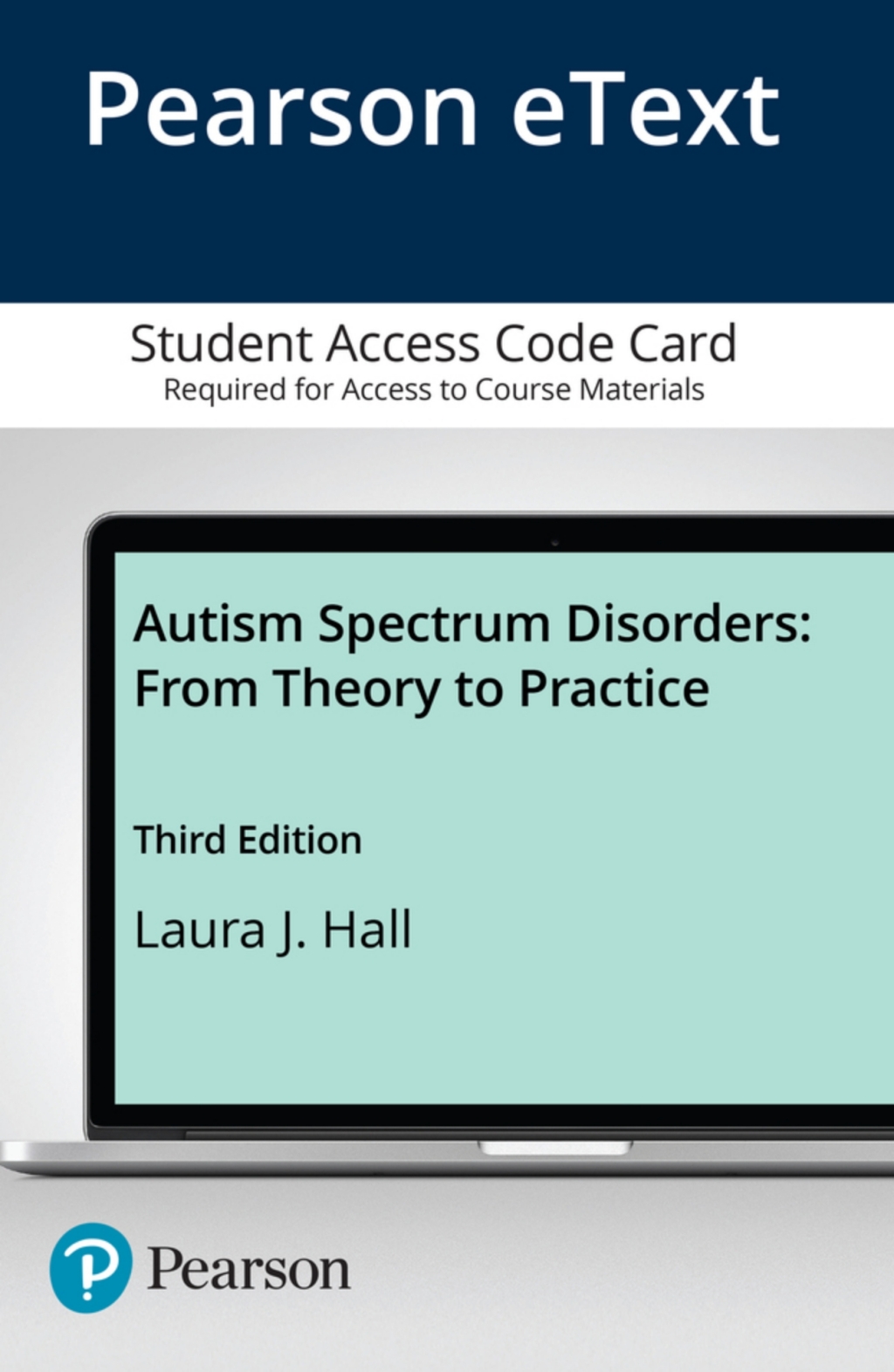 Autism Spectrum Disorders: From Theory to Practice -- Enhanced Pearson eText 3rd Edition â€“ PDF/EPUB Version Downloadable