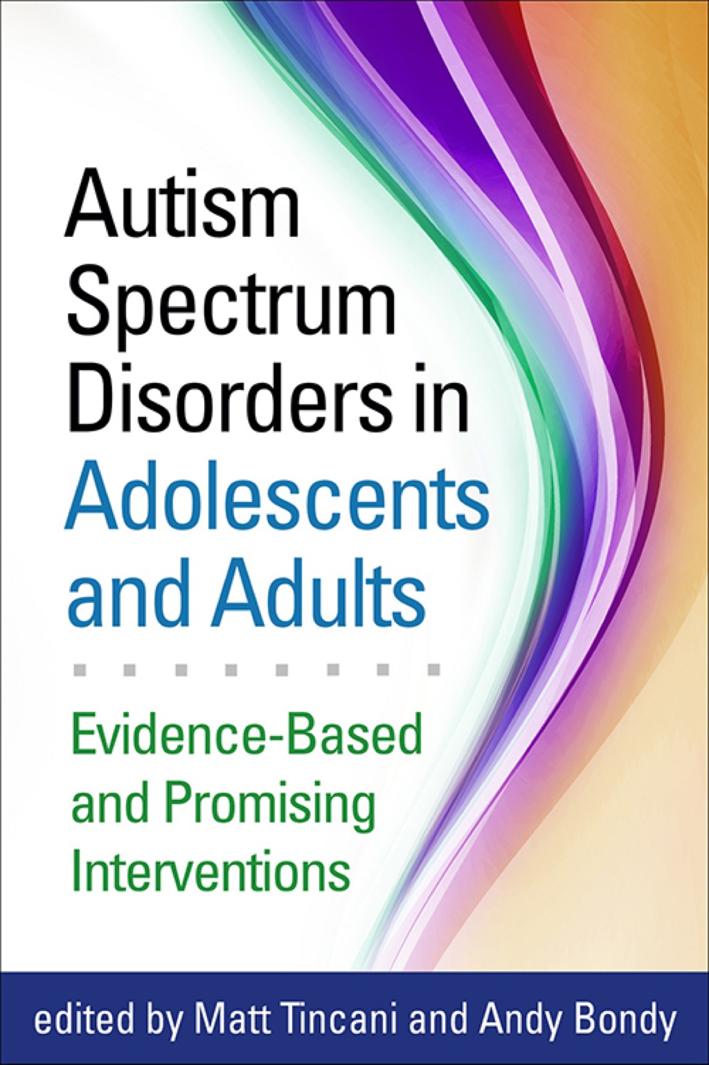 Autism Spectrum Disorders in Adolescents and Adults Evidence-Based and Promising Interventions - (PDF/EPUB Version)