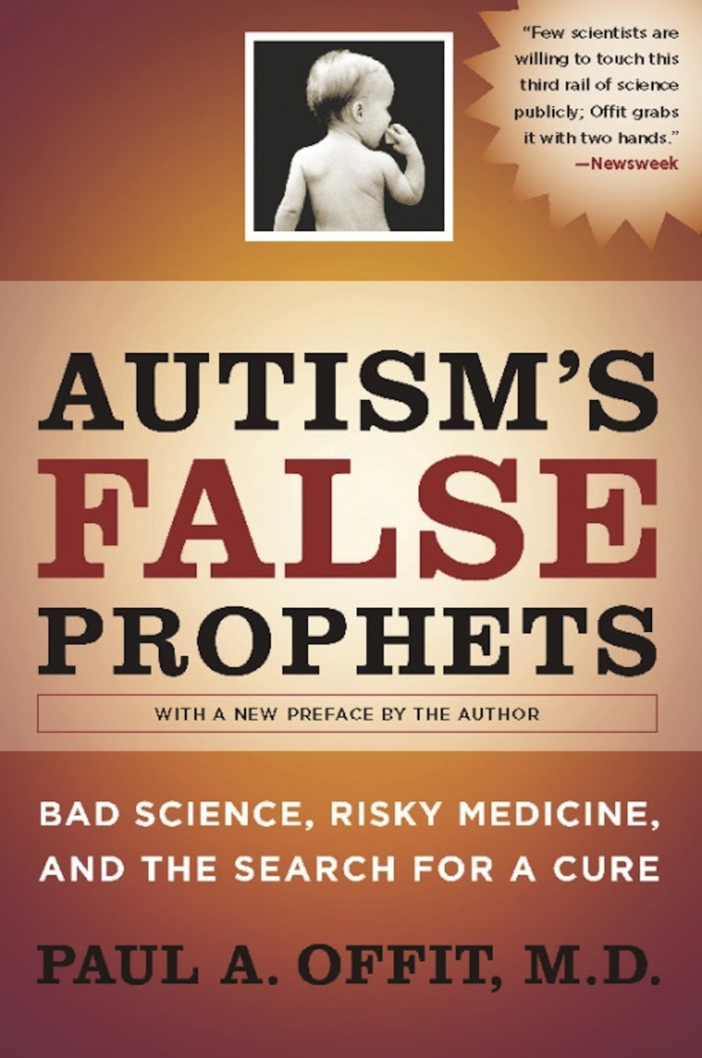 Autism's False Prophets Bad Science, Risky Medicine, and the Search for a Cure - (PDF/EPUB Version)