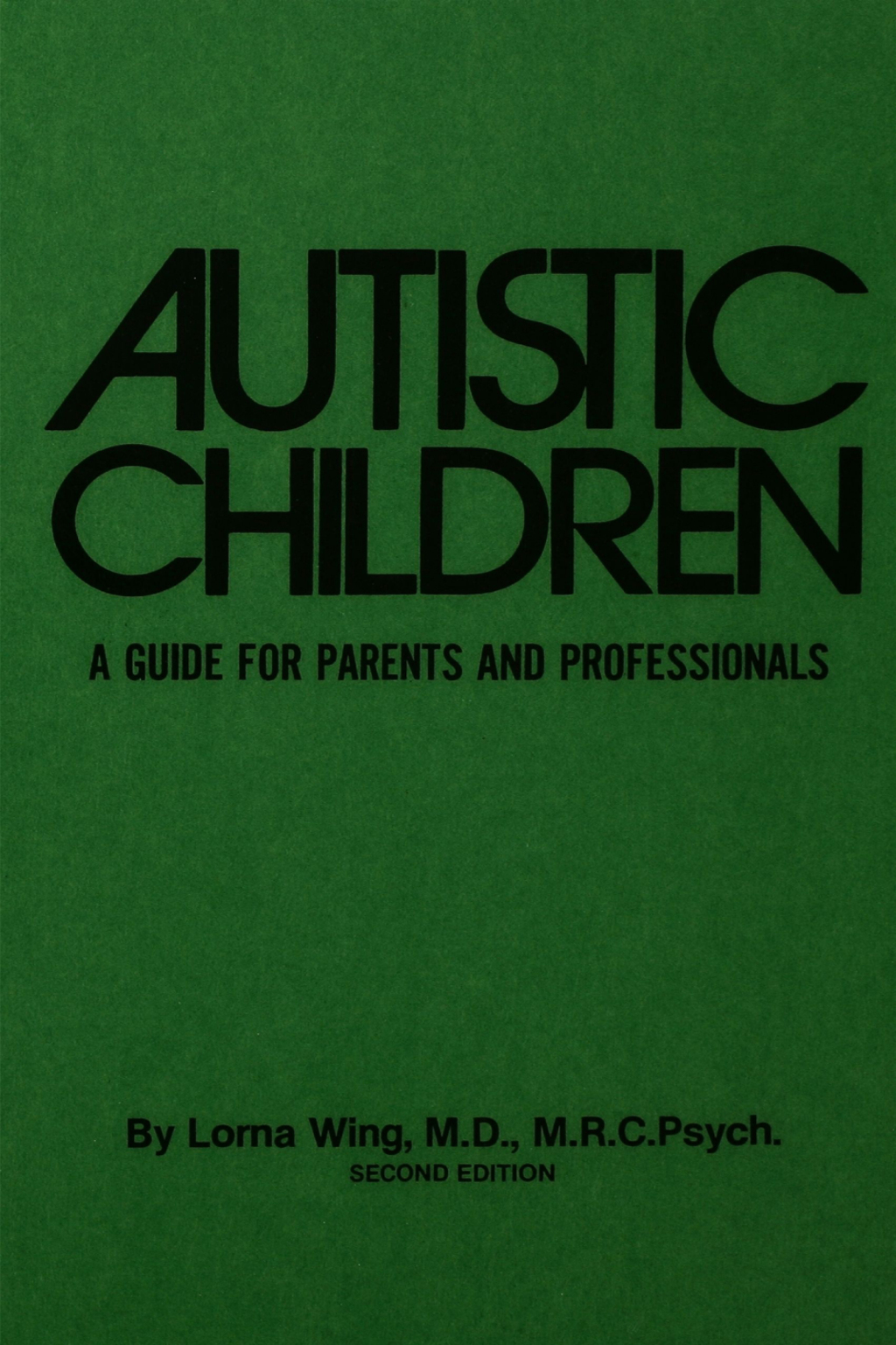 Autistic Children A Guide For Parents & Professionals 2nd Edition â€“ PDF/EPUB Version Downloadable