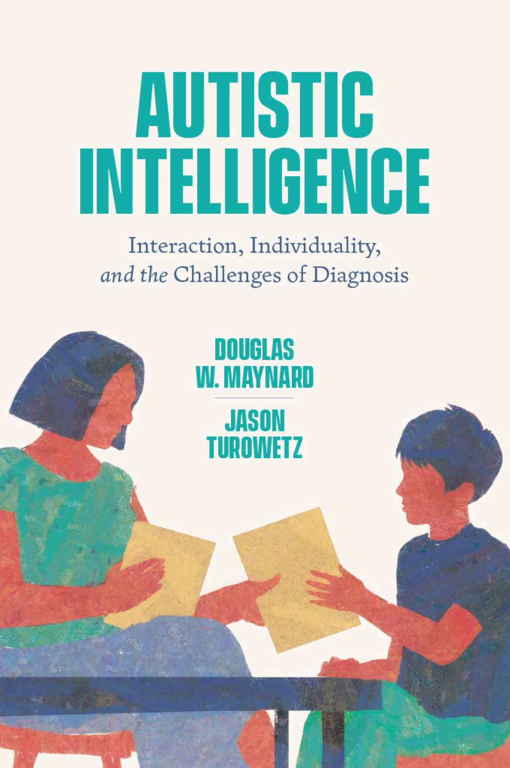 Autistic Intelligence Interaction, Individuality, and the Challenges of Diagnosis - (PDF/EPUB Version)