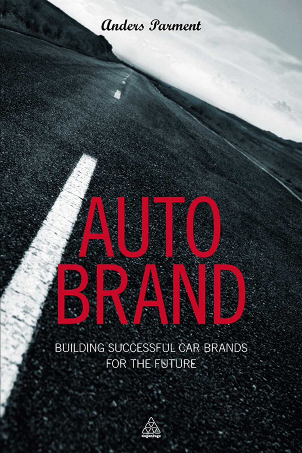 Auto Brand Building Successful Car Brands for the Future 1st Edition - (PDF/EPUB Version)