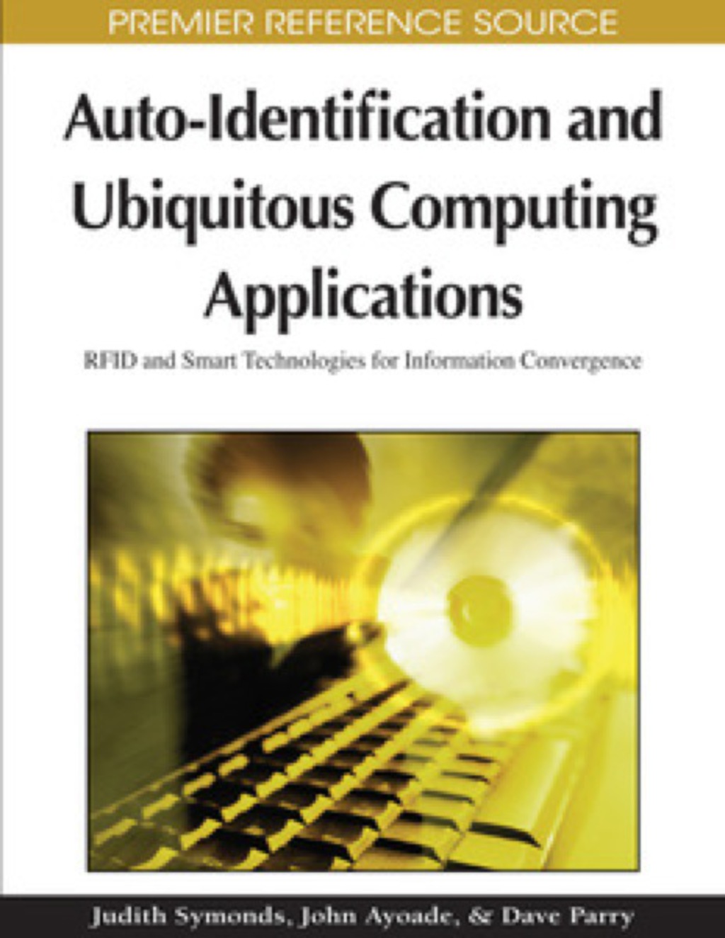 Auto-Identification and Ubiquitous Computing Applications â€“ PDF/EPUB Version Downloadable