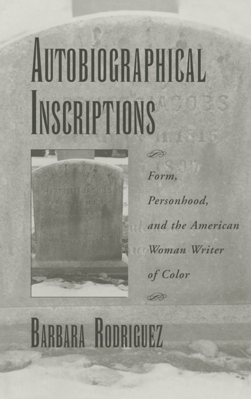 Autobiographical Inscriptions Form, Personhood, and the American Woman Writer of Color â€“ PDF/EPUB Version Downloadable
