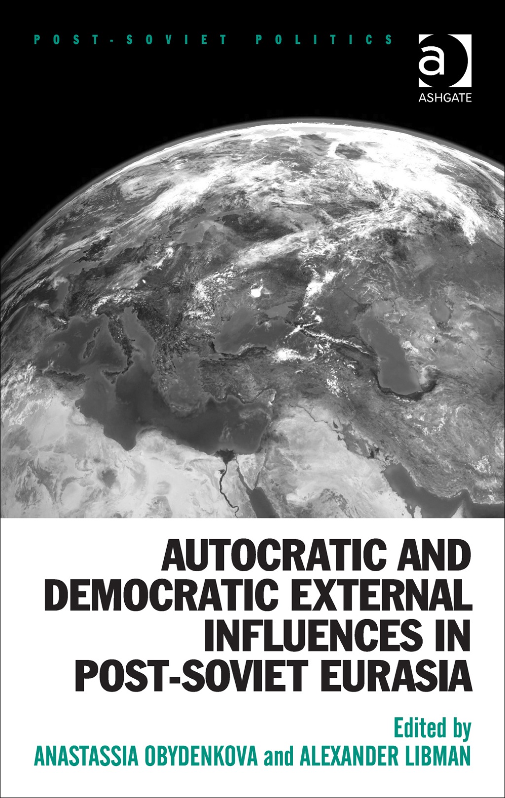 Autocratic and Democratic External Influences in Post-Soviet Eurasia â€“ PDF/EPUB Version Downloadable