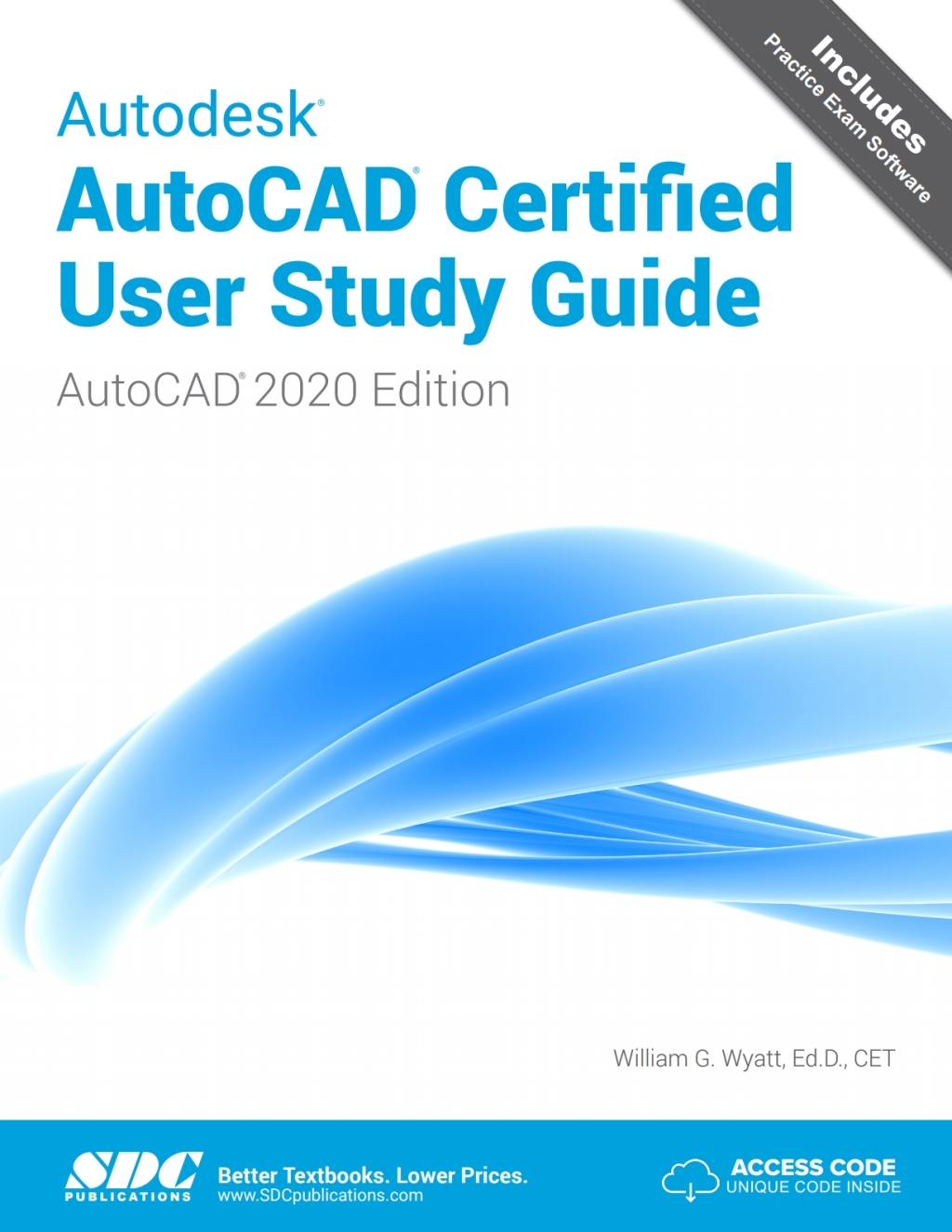 Autodesk AutoCAD Certified User Study Guide (AutoCAD 2020 Edition) 2nd ...
