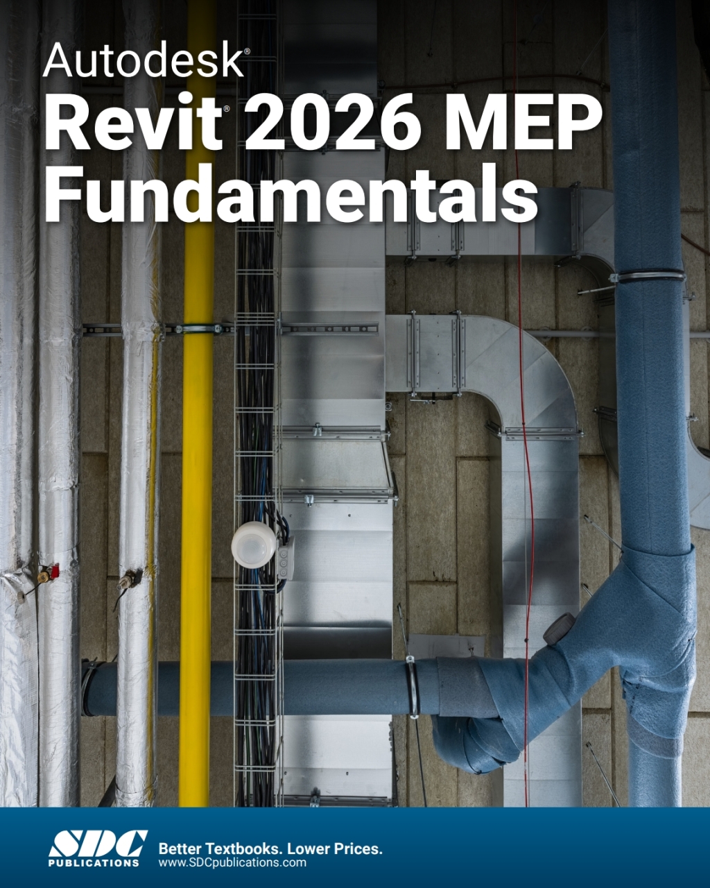 Autodesk Revit 2026 MEP Fundamentals 13th Edition â€“ PDF/EPUB Version ...