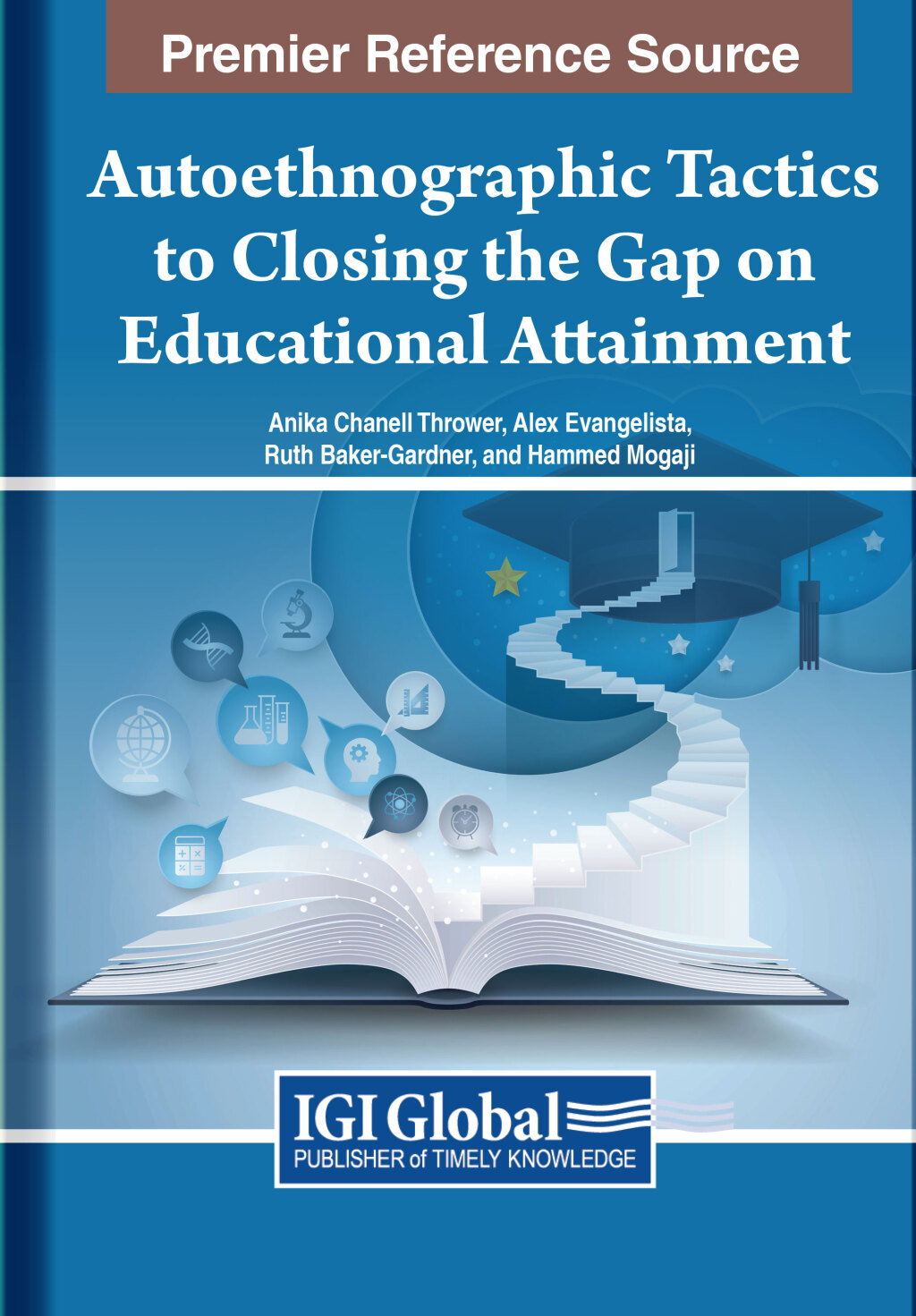 Autoethnographic Tactics to Closing the Gap on Educational Attainment â€“ PDF/EPUB Version Downloadable