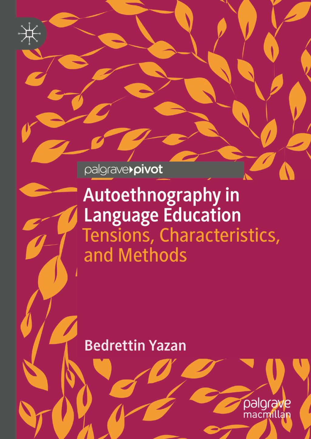 Autoethnography in Language Education Tensions, Characteristics, and Methods  â€“ PDF/EPUB Version Downloadable