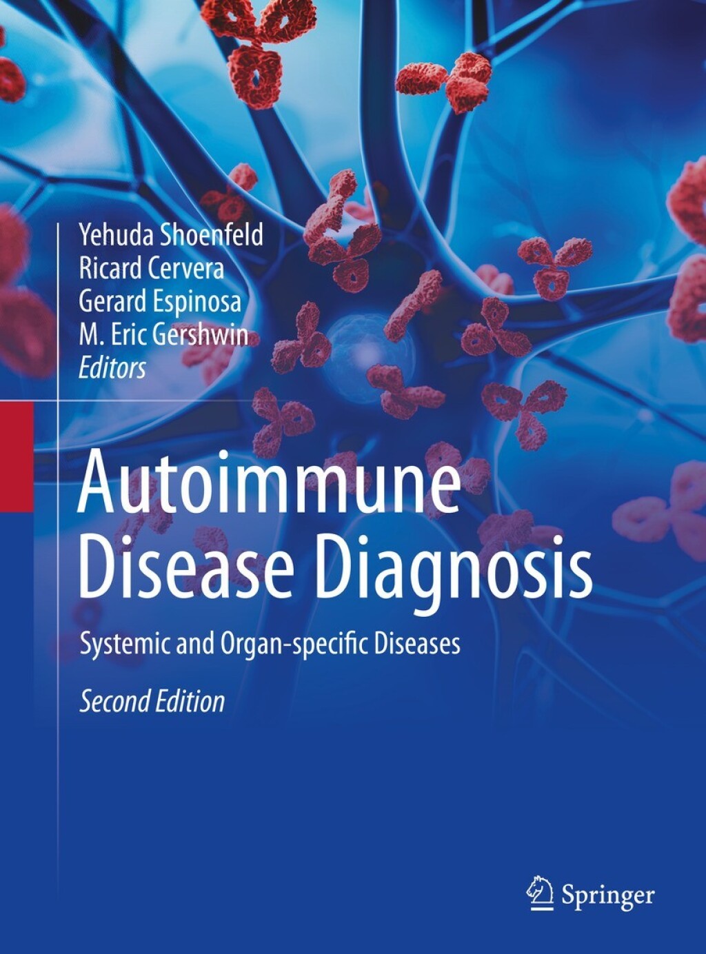 Autoimmune Disease Diagnosis Systemic and Organ-specific Diseases 2nd ...