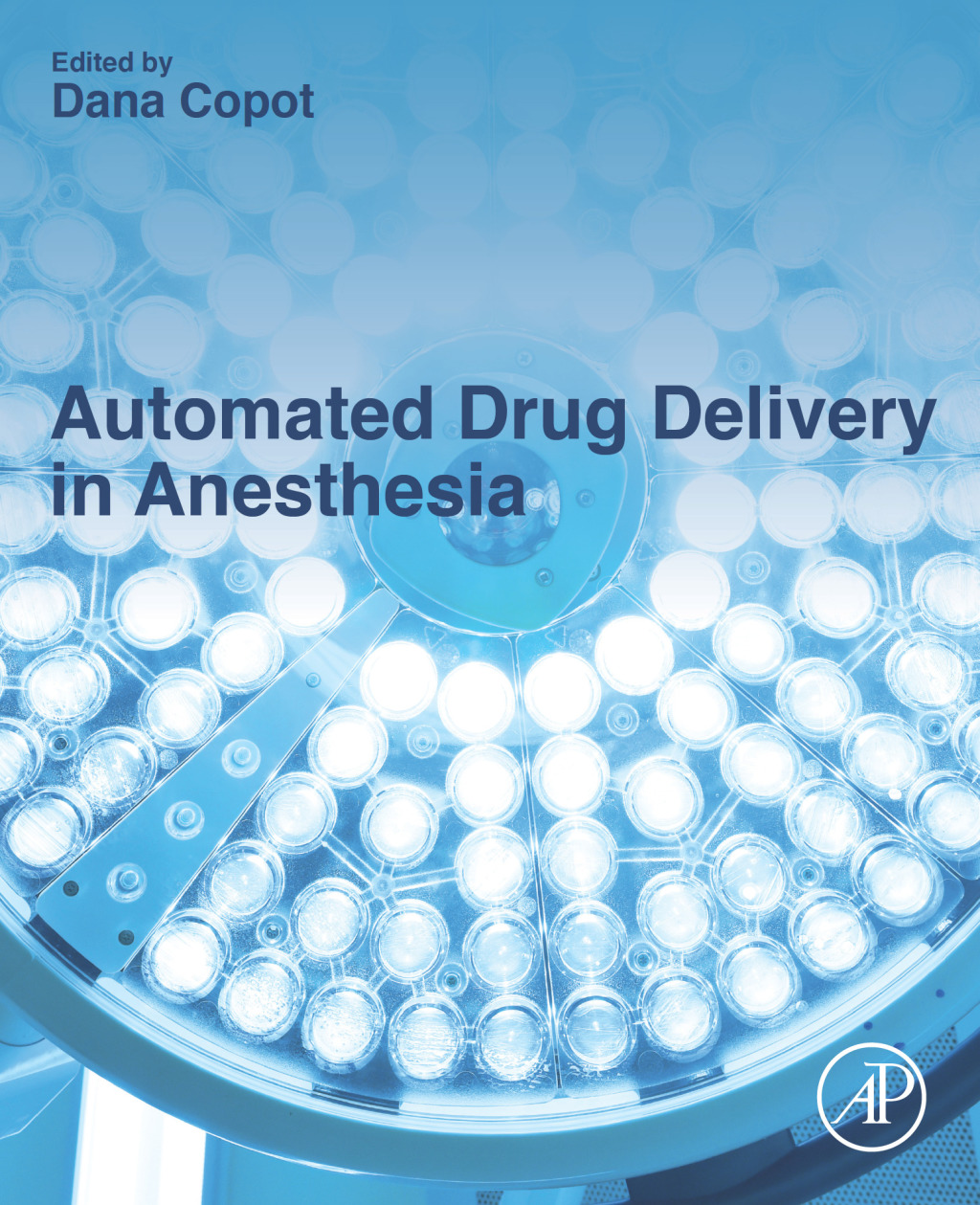 Automated Drug Delivery in Anesthesia 1st Edition â€“ PDF/EPUB Version Downloadable