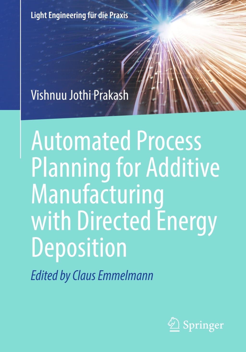 Automated Process Planning for Additive Manufacturing with Directed ...