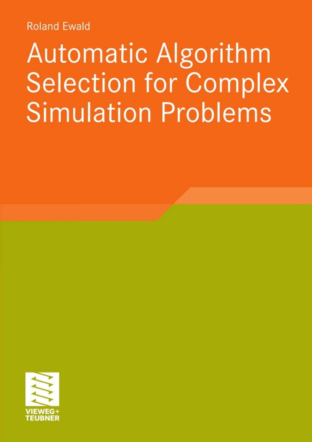 Automatic Algorithm Selection for Complex Simulation Problems â€“ PDF ...