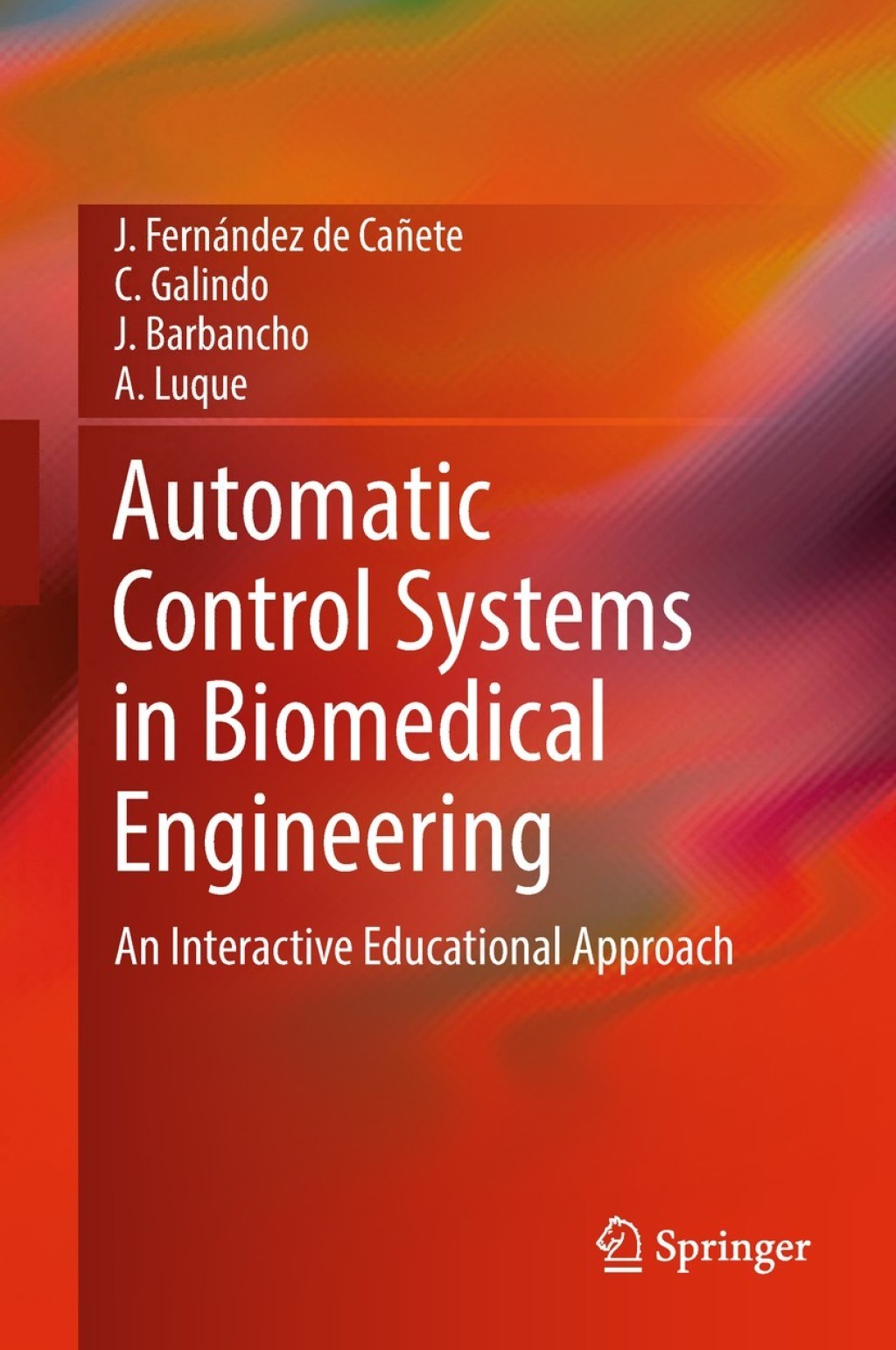 Automatic Control Systems in Biomedical Engineering An Interactive ...
