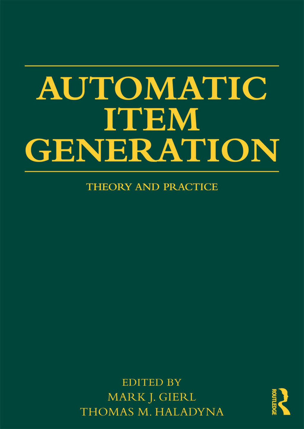 Automatic Item Generation Theory and Practice 1st Edition â€“ PDF/EPUB Version Downloadable