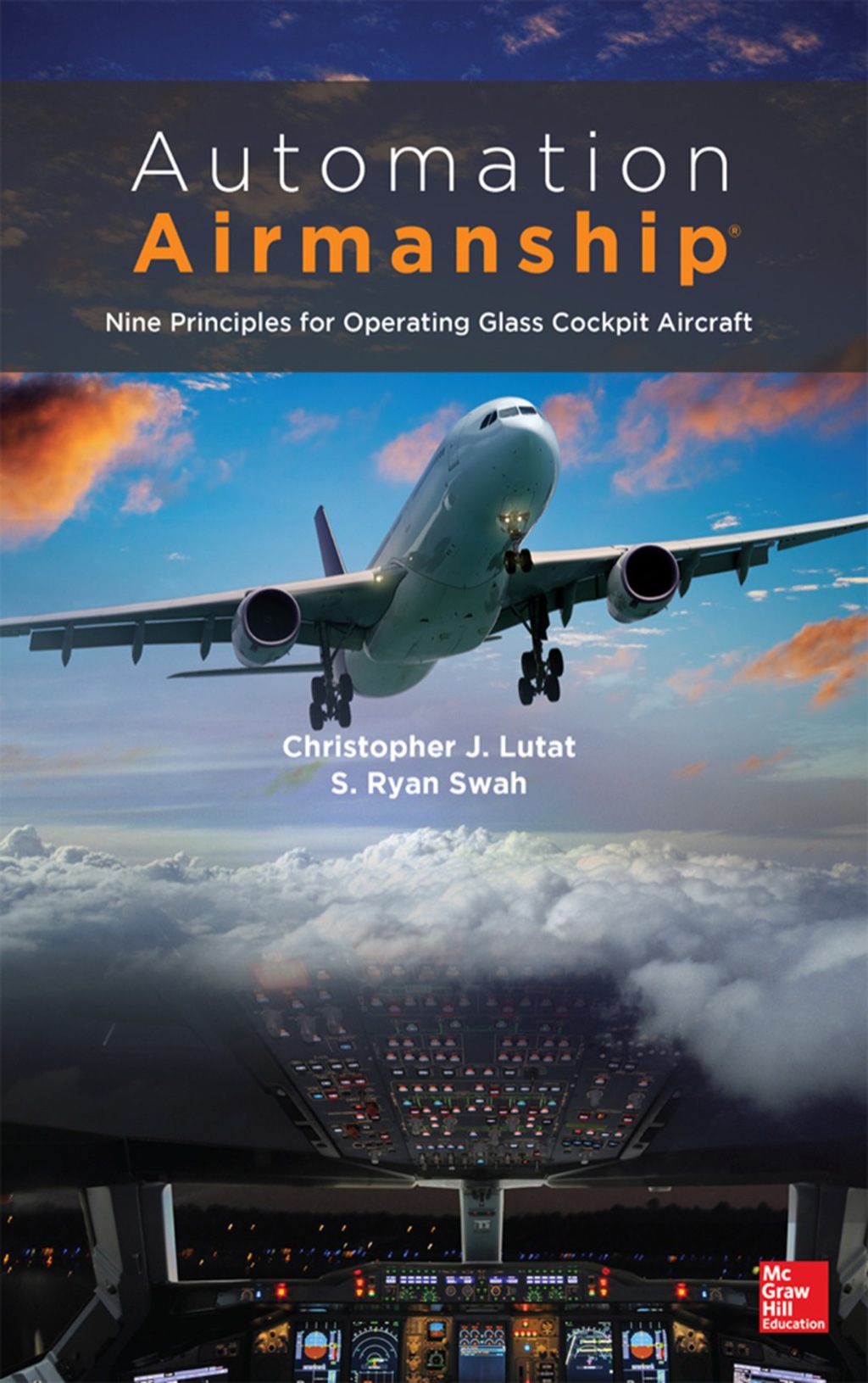Automation Airmanship: Nine Principles for Operating Glass Cockpit ...