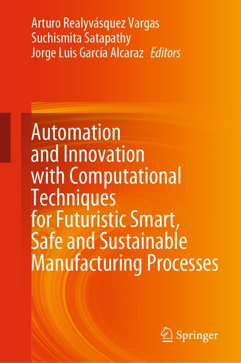 Automation and Innovation with Computational Techniques for Futuristic ...