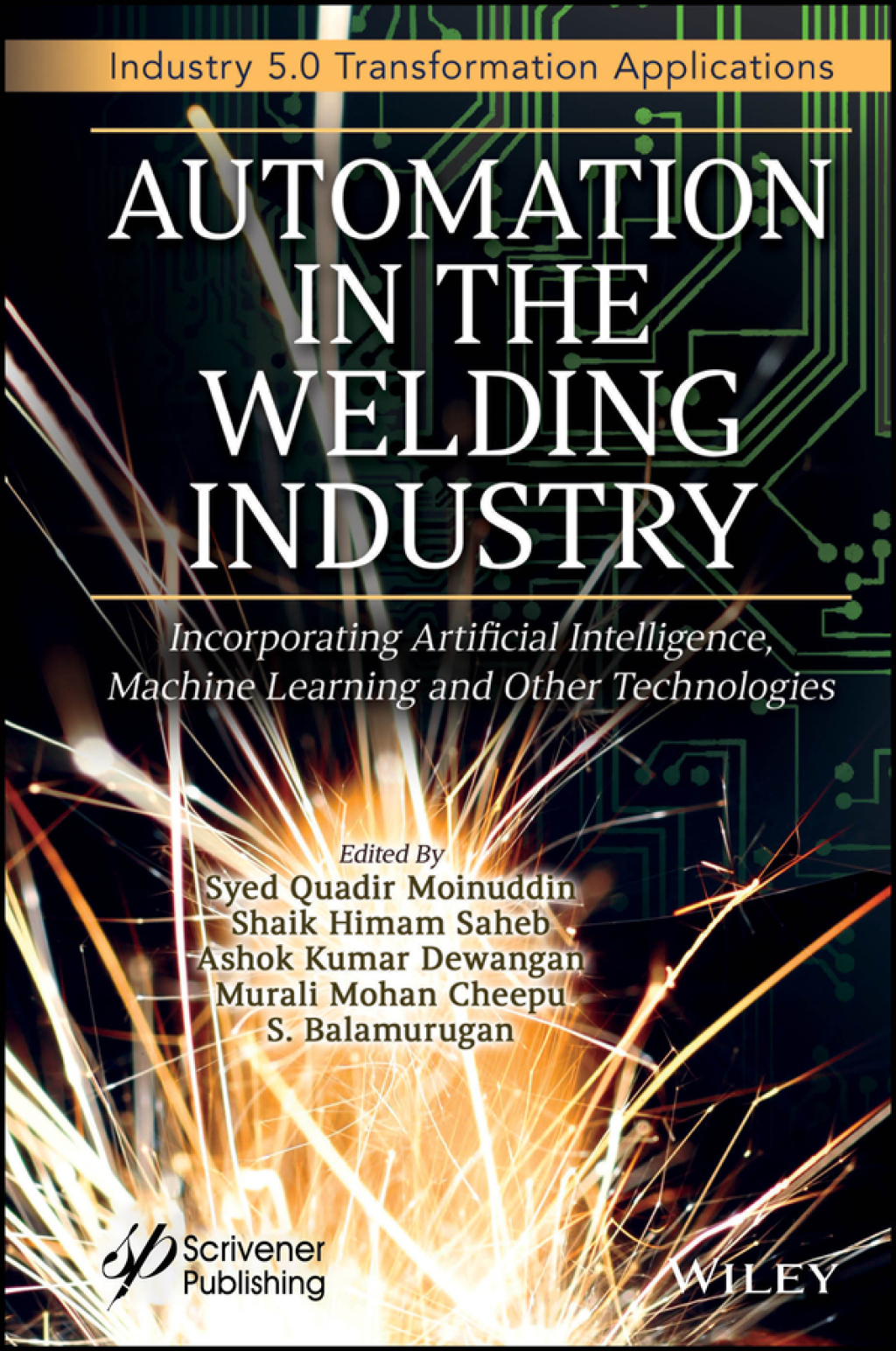 Automation in the Welding Industry Incorporating Artificial Intelligence, Machine Learning and Other Technologies 1st Edition â€“ PDF/EPUB Version Downloadable