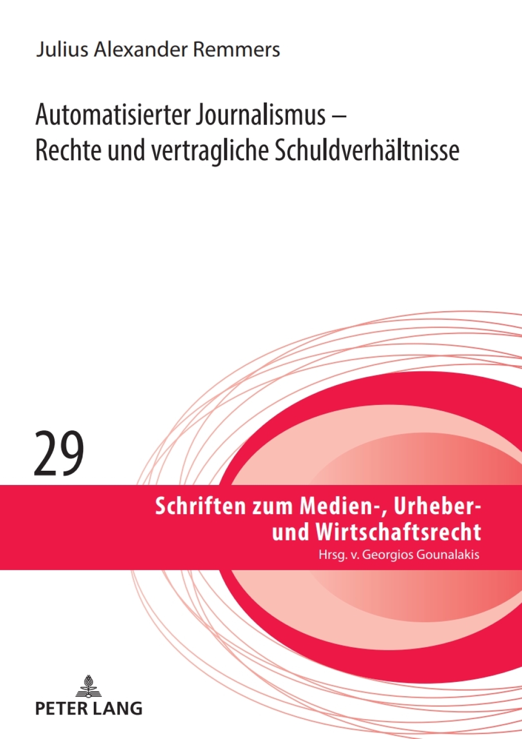Automatisierter Journalismus â€“ Rechte und vertragliche Schuldverhaeltnisse 1st Edition â€“ PDF/EPUB Version Downloadable