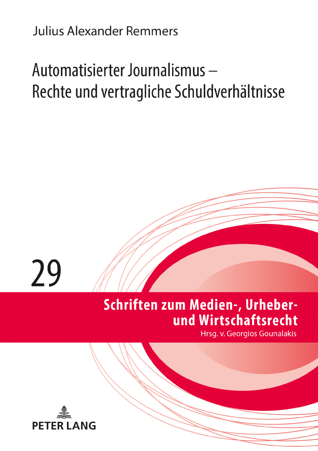 Automatisierter Journalismus â€“ Rechte und vertragliche Schuldverhaeltnisse 1st Edition â€“ PDF/EPUB Version Downloadable