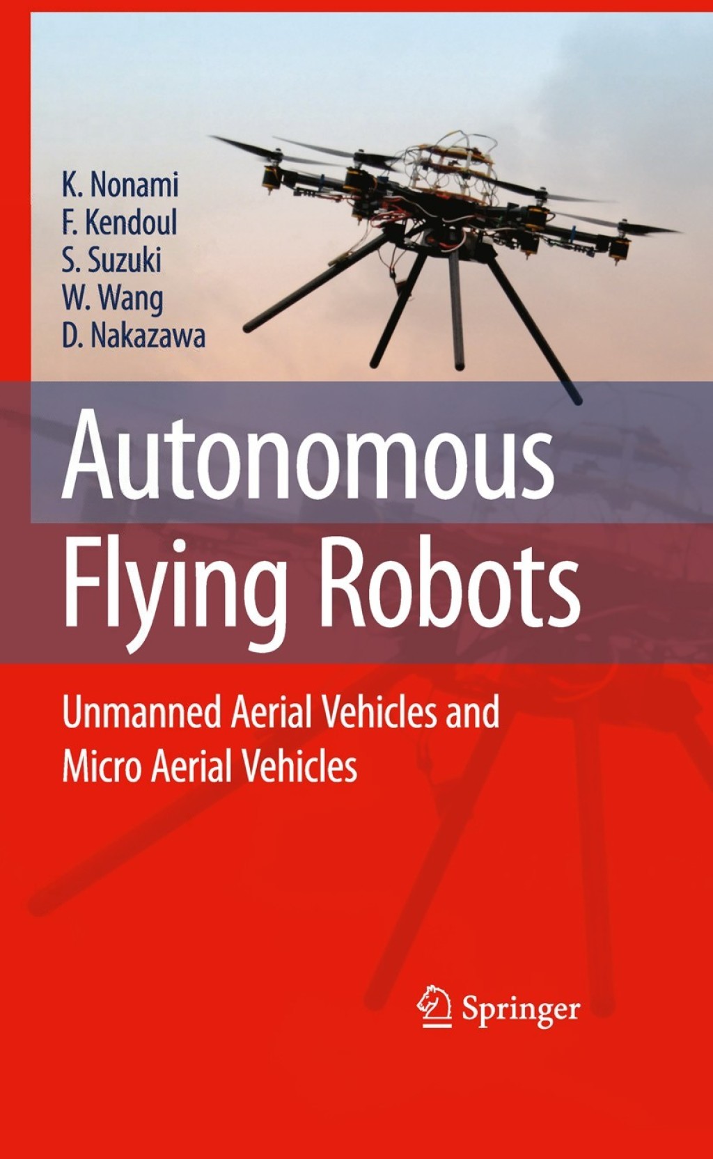 Autonomous Flying Robots Unmanned Aerial Vehicles and Micro Aerial ...