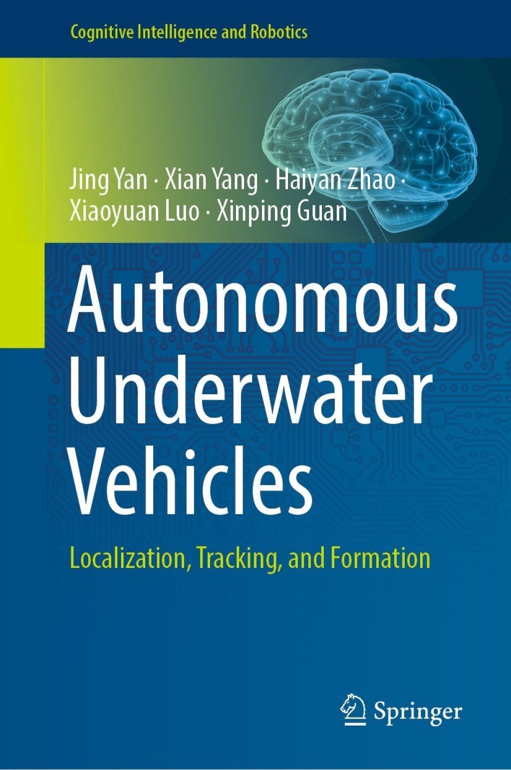 Autonomous Underwater Vehicles Localization, Tracking, and Formation â ...