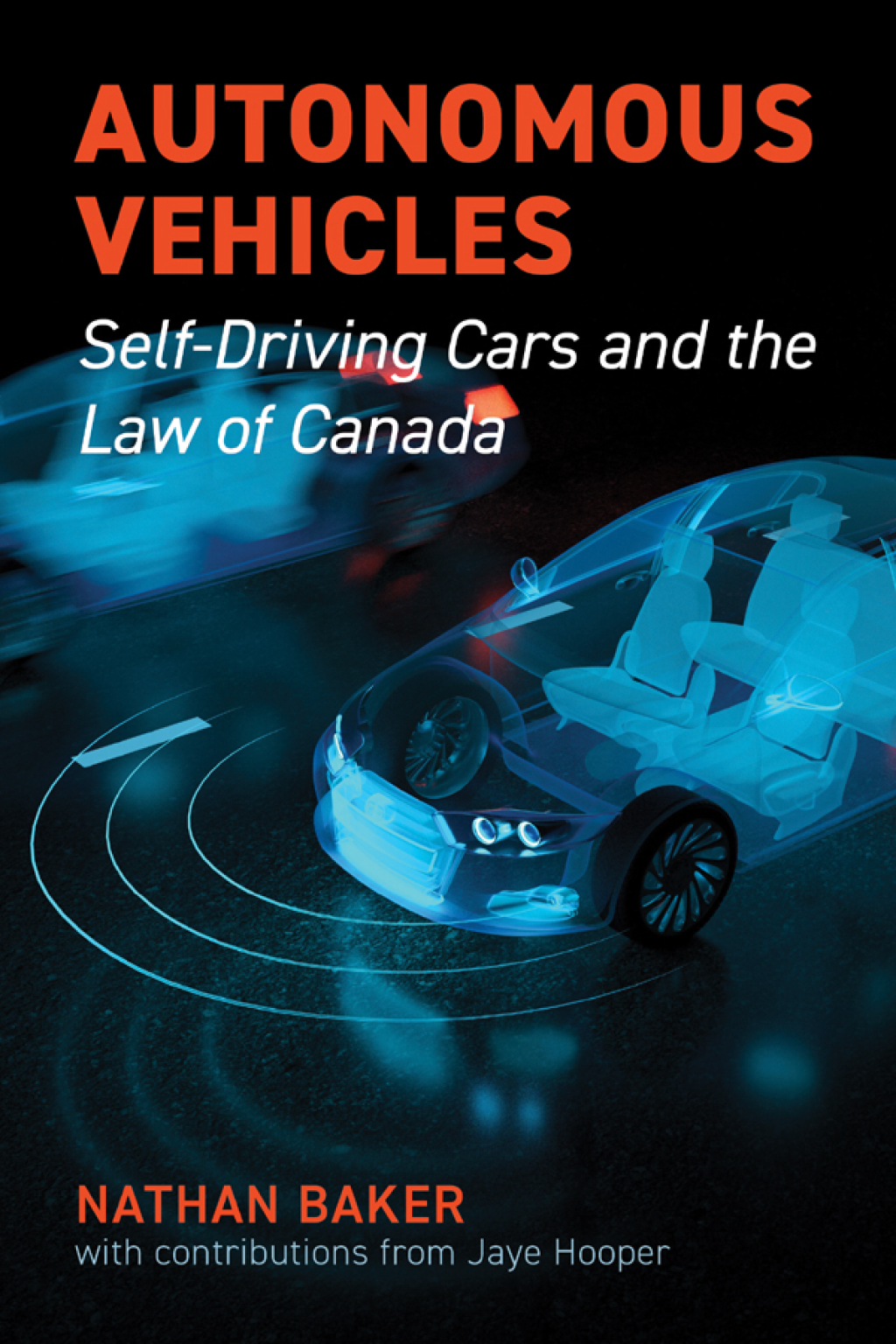Autonomous Vehicles Self-Driving Cars and the Law of Canada 1st Edition â€“ PDF/EPUB Version Downloadable