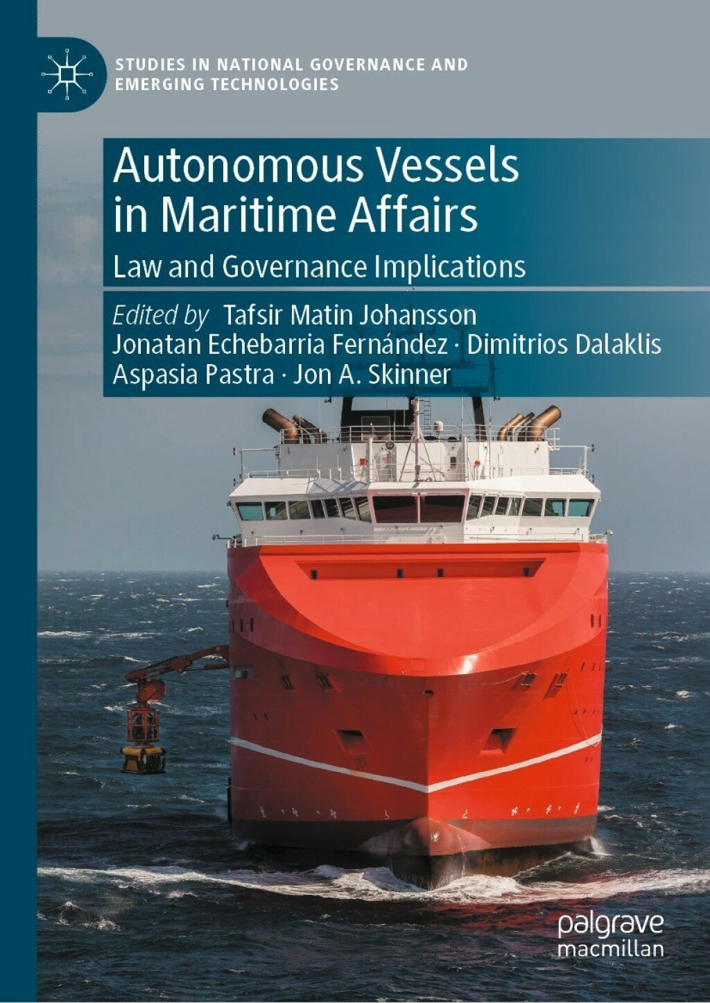 Autonomous Vessels in Maritime Affairs Law and Governance Implications ...