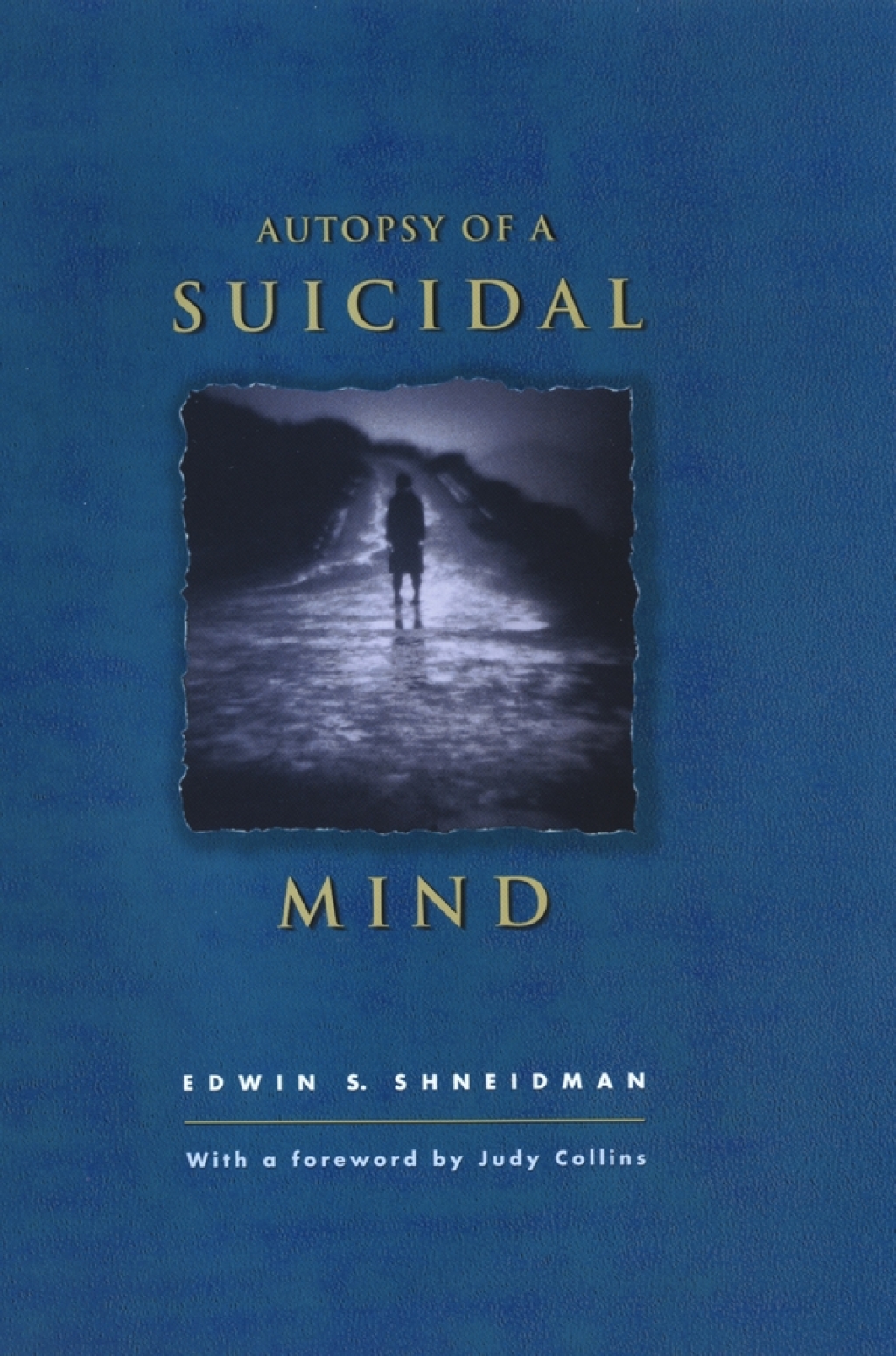 Autopsy of a Suicidal Mind - (PDF/EPUB Version)