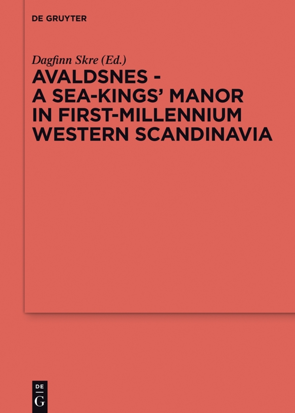 Avaldsnes - A Sea-Kings' Manor in First-Millennium Western Scandinavia 1st Edition â€“ PDF/EPUB Version Downloadable