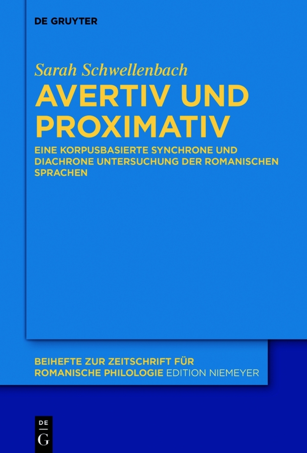 Avertiv und Proximativ Eine korpusbasierte synchrone und diachrone Untersuchung der romanischen Sprachen 1st Edition â€“ PDF/EPUB Version Downloadable