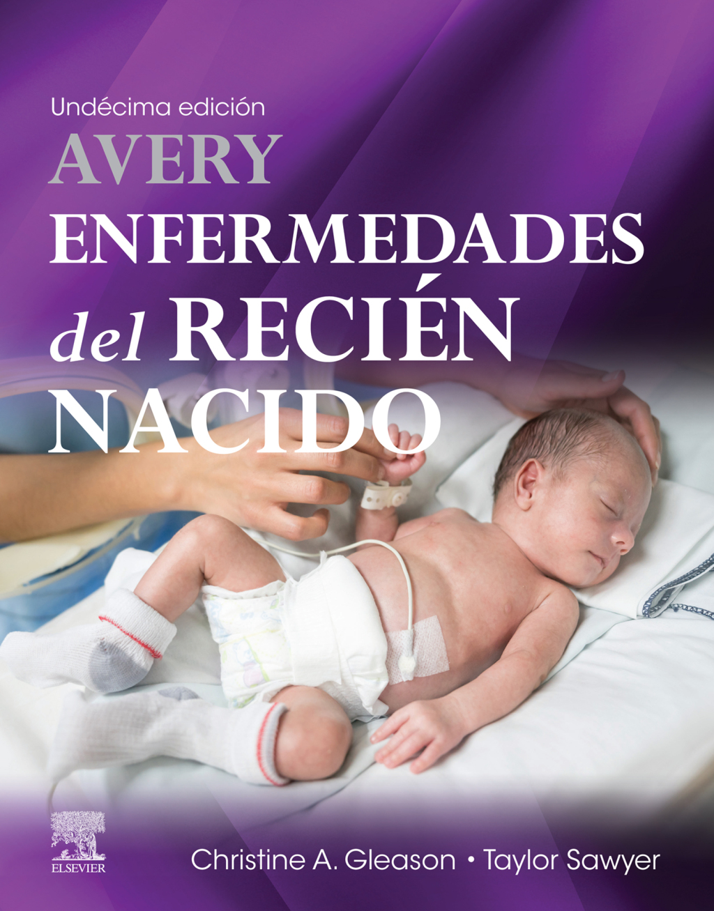 Avery. Enfermedades del reciÃ©n nacido 11th Edition â€“ PDF/EPUB Version Downloadable